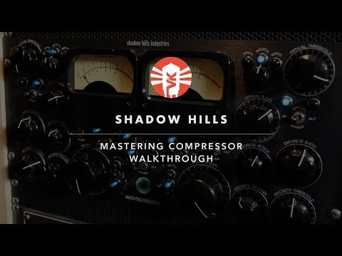 shadow hills mastering compressor youtube shadow hills mastering compressor youtube