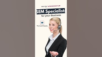 Why Outsource SEM Specialists for Your Business