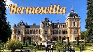 Hermesvilla (Sisi´s Castle of Dreams in the Vienna Woods) 🏰👑