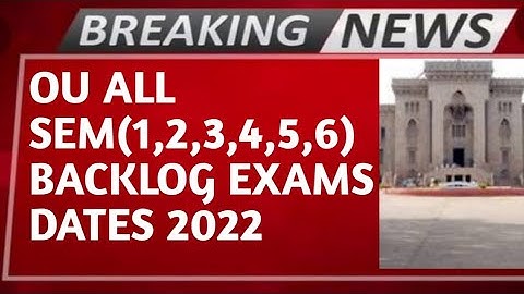 OU ALL SEMESTERS-1,2,3,4,5,6 BACKLOG EXAMS DATES IN TS|2022|LATEST UPDATE ON DEGREE EXAMS|MAY MONTH