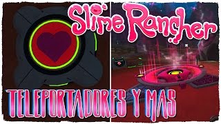 ¡SLIME RANCHER TEMPORADA 2! VERSIÓN 0.4.0 | TELEPORTADORES, PLACAS DE CURACIÓN Y MÁS | #SLIMERANCHER