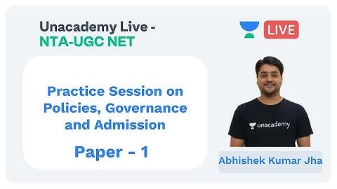 Practice Session | Paper 1 | Unacademy Live - NTA UGC NET |  Abhishek Kumar Jha