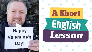 Meaning of HAPPY VALENTINE'S DAY - A Short English Lesson with Subtitles