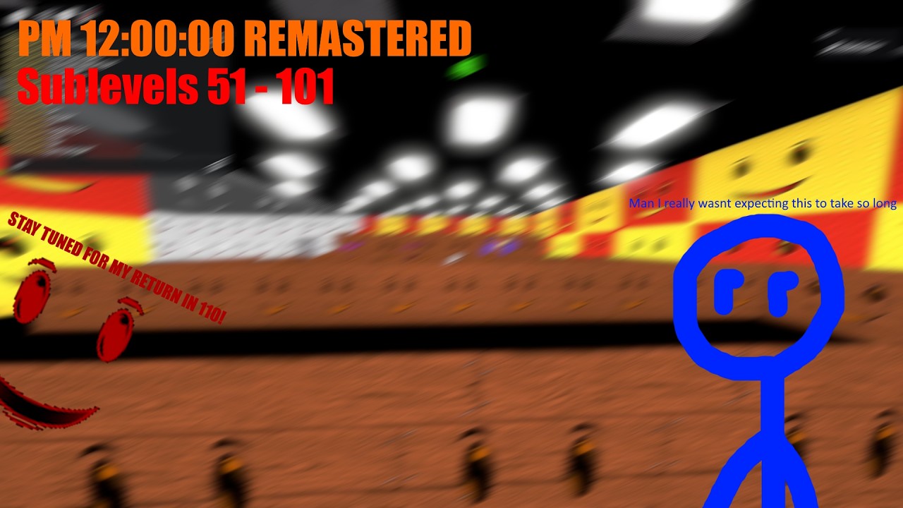 PM 12:00:00 REMASTERED - Sublevels 51 - 101 Gameplay (Half the game!)