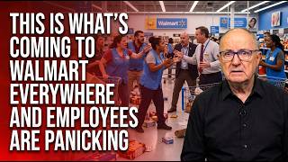 This Is What's Coming To Walmart EVERYWHERE And Employees Are PANICKING