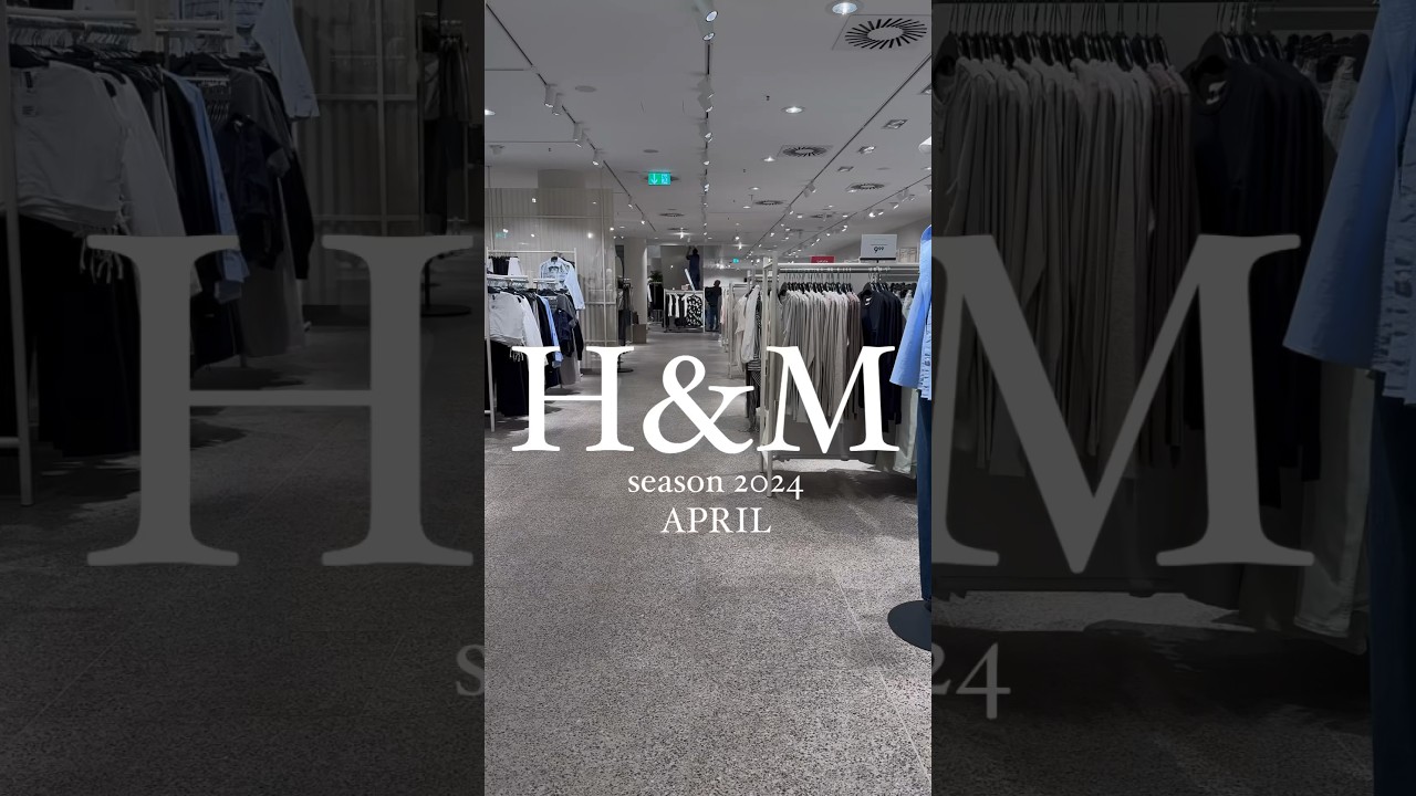 H&M🛍collection 2024/APRIL UnbezahlteWerbung