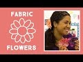 Make Adorable Fabric Flowers with Vanessa