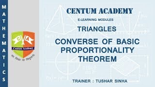 Celebrity TRIANGLES: 6. Converse of Basic Proportionality Theorem and its proof Profile