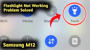 Samsung M12 Flashlight Not Working Problem Solved