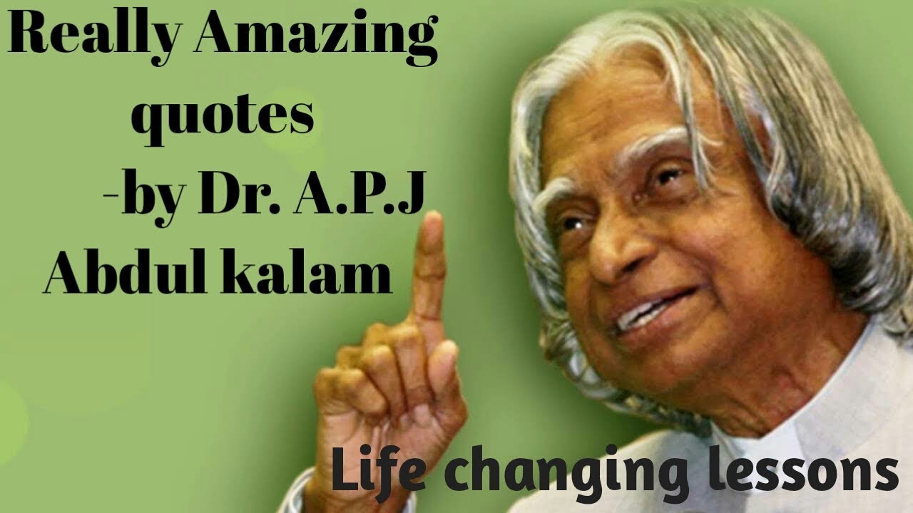 12 Amazing quotes-By Dr. A.P.J.Abdul Kalam - YouTube