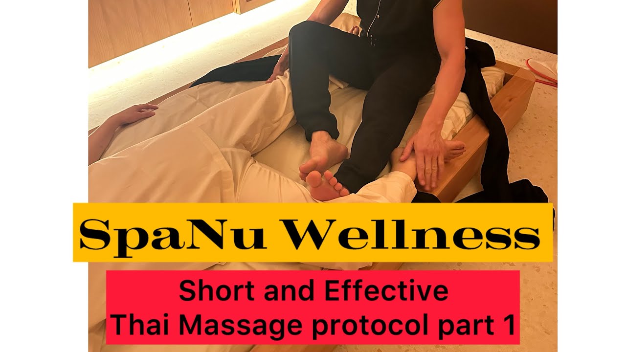 Short and Effective Thai Massage Sequence - YouTube