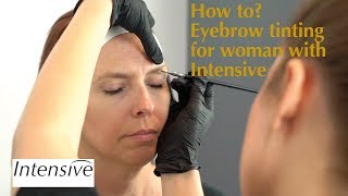 How To...? Eyebrow Tinting For Woman With Intensive