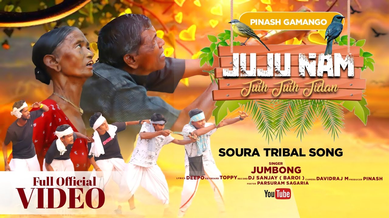 Juju NamTuih Tuih Tidan  Soura Tribal Video Song  Pinash Gamango official new soura video