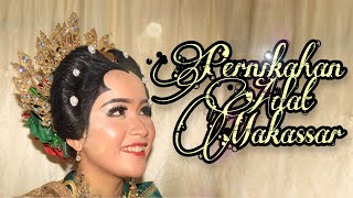 PERNIKAHAN ADAT MAKASSAR | ANRONG APPAKA DAN PULAU BALANG CADDI | (MUSIC NO COPYRIGHT)