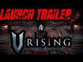 Vrising launch trailer