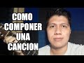 Como componer una Canción