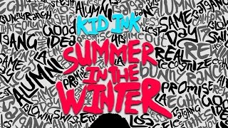 Kid Ink - Promise ft. Fetty Wap