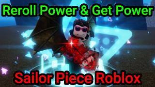 How to Reroll Power and Get Power in Sailor Piece Roblox - How to Get Power Skills in Sailor Piece