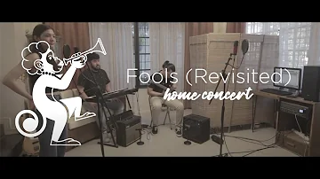 Lola Amour: Home Concerts | Fools (Revisited)