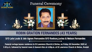 Funeral Ceremony Of Robin Gration Fernandes (43 years) St Lawrence Church & Shrine, Bondel