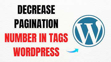 How to Decrease Pagination Number in Tags in WordPress – Full Guide