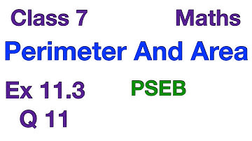 Q 11 | Ex 11.3 | Class 7 | Perimeter And Area | Chapter 11 | PSEB | Maths