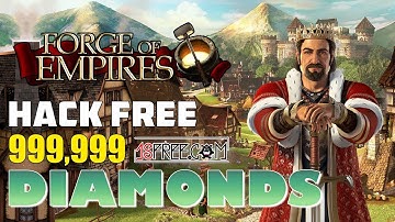Forge of Empires Hack New 2019 - Forge of Empires Get Free 999,999 Diamonds In A Few Minutes