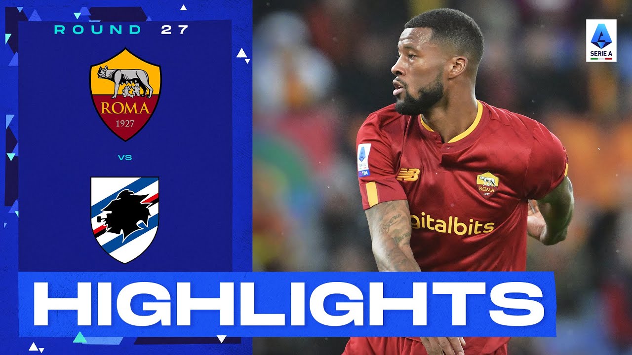 ⁣Roma-Sampdoria 3-0 | Wijnaldum scores again for Roma! Goals & Highlights | Serie A 2022/23