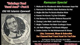 Yusuf Azad| Rahenge Yaad Yusuf Azad   Part 2|Ramzan Special |Old Islamic Qawwali Album|+919820217068