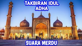 TAKBIRAN IDUL ADHA 1441H ||2020 SUARA MERDU 1 JAM NON STOP