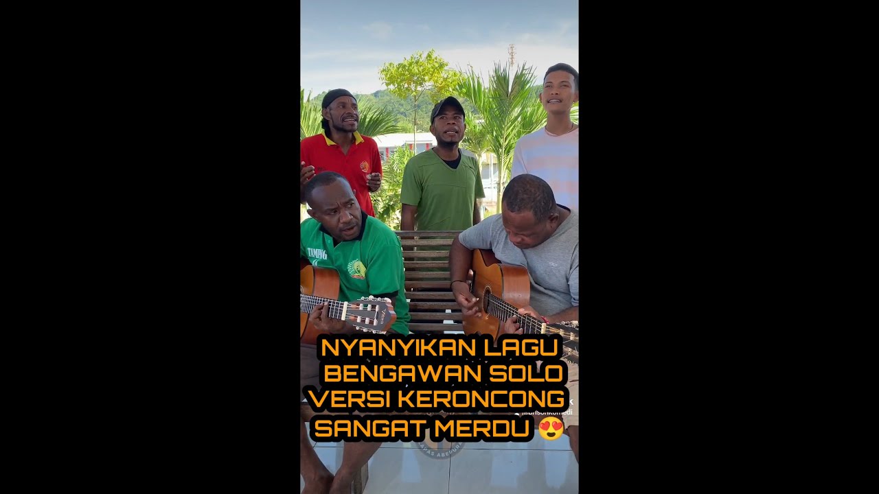 LAGU BENGAWAN SOLO - DI NYANYIKAN DENGAN SANGAT MERDU OLEH PARA PEMUDA PAPUA 😱 !!! BIKIN MERINDING