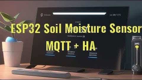 ESP32 Soil Moisture Sensor + MQTT + Home Assistant Dashboard Full Setup Tutorial