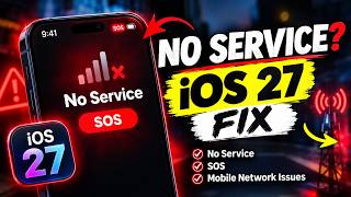 iOS 27 No Service / SOS Only Fix Cellular Problems (2026)