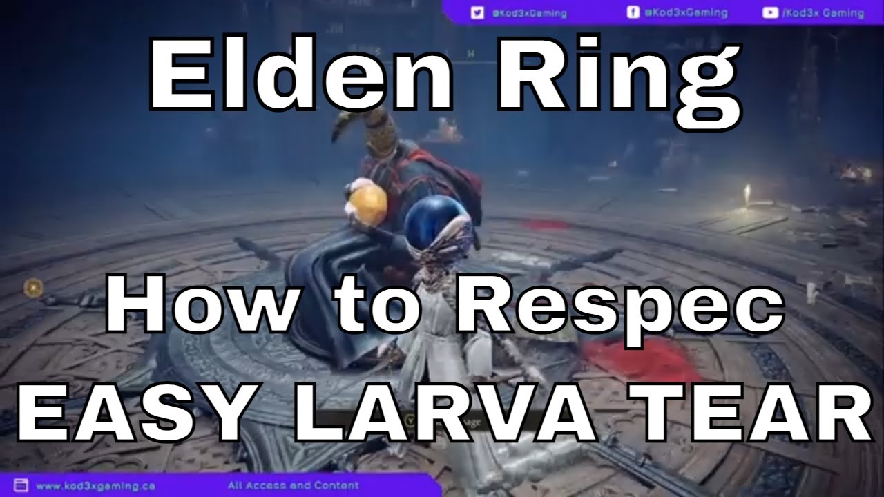 Elden Ring - How to Respec | EASY LARVAL TEAR
