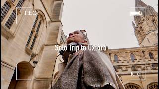 Weekend in Oxford Vlog | Solo Wedding Guest | New Bag | Christ church collage | Ramen