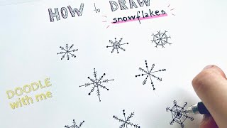 How to Draw a Snowflake - 4 Easy Doodles! – Silk + Sonder