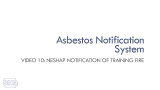 Asbestos Training Video: NESHAP Notification of Training Fire | Iowa DNR News
