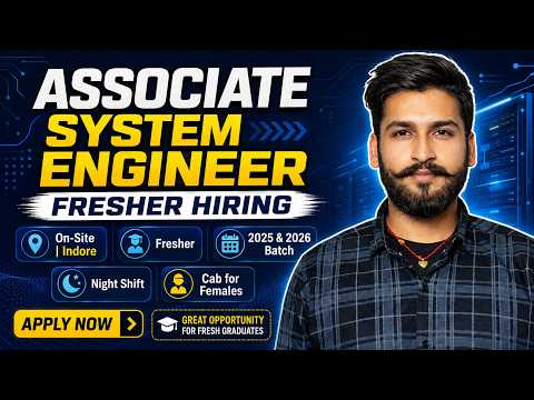 🚀 Associate System Engineer Fresher Hiring 2026 | 2025 & 2026 Batch | Indore | Apply Now