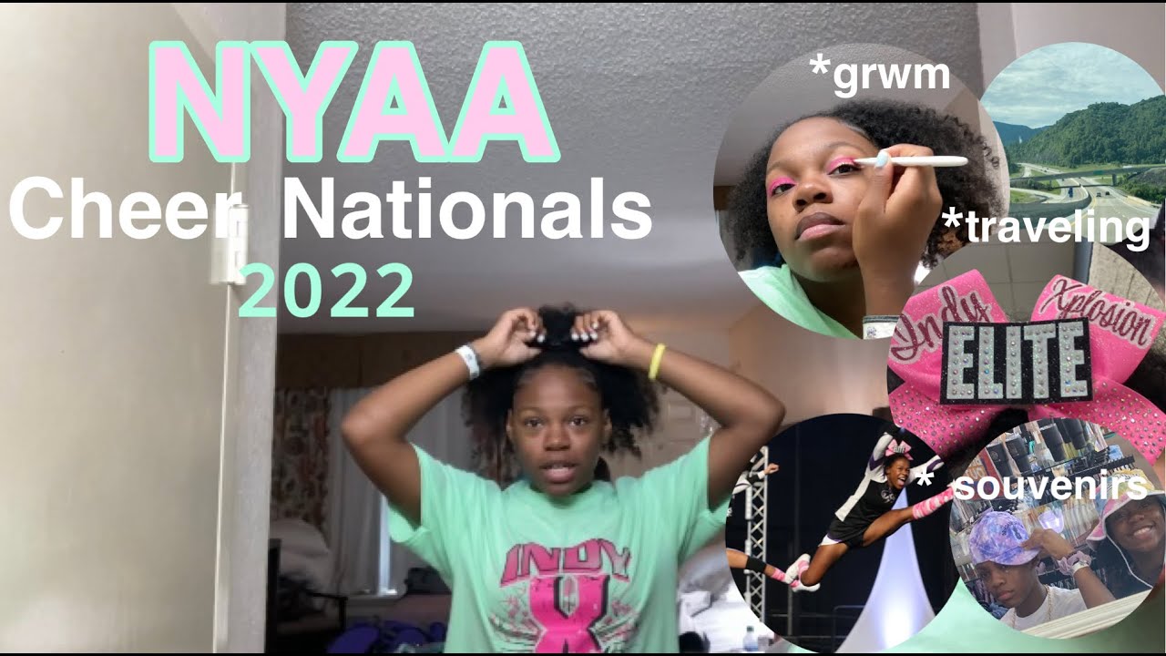 NYAA CHEER NATIONALS!! grwm, travel with me ,vlog Iyonna Sky🪴 YouTube