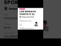 LIVE SERALE EA SPORTS FC 26 START ORE 18:00 SU TIK TOK ID DI TIK TOK FAMPAGE_EASPORTSFC2526