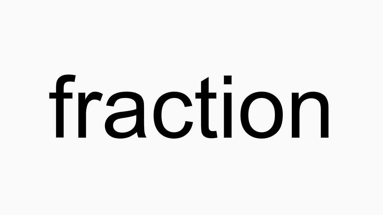 How to pronounce fraction - YouTube