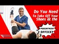Do You Need to Take Off Your Shoes at the Houston Podiatrist Office?