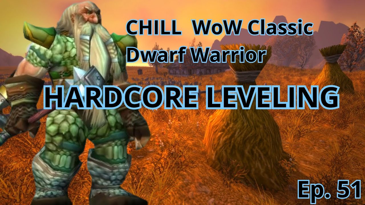 Relaxing WoW Classic Hardcore Leveling | Chill Gaming Episode  51