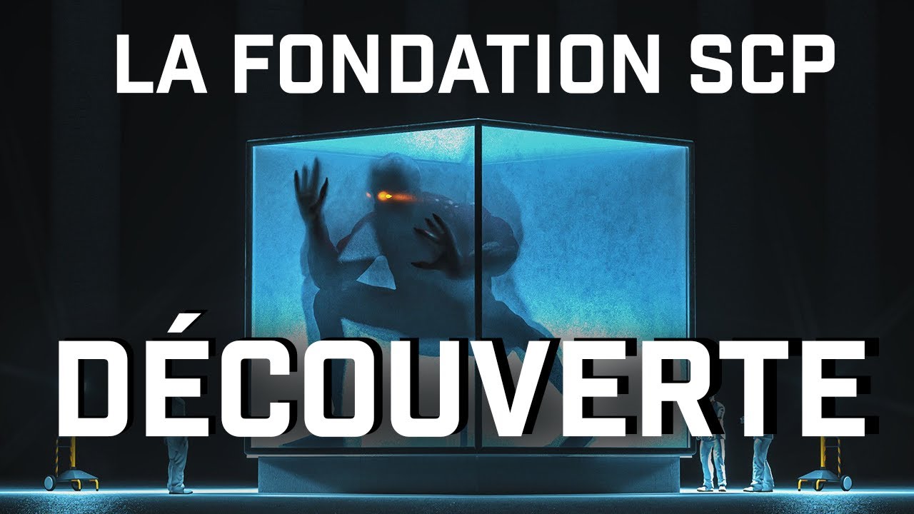 Découverte - L'univers de la Fondation SCP - YouTube