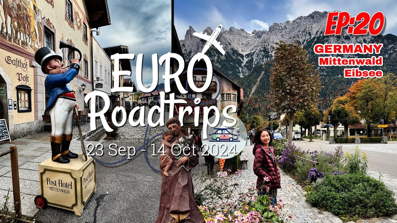 Euro Roadtrips 2024 Ep 20 ขับรถเที่ยวยุโรป Day 20: Eibsee, Mittenwald/ Germany