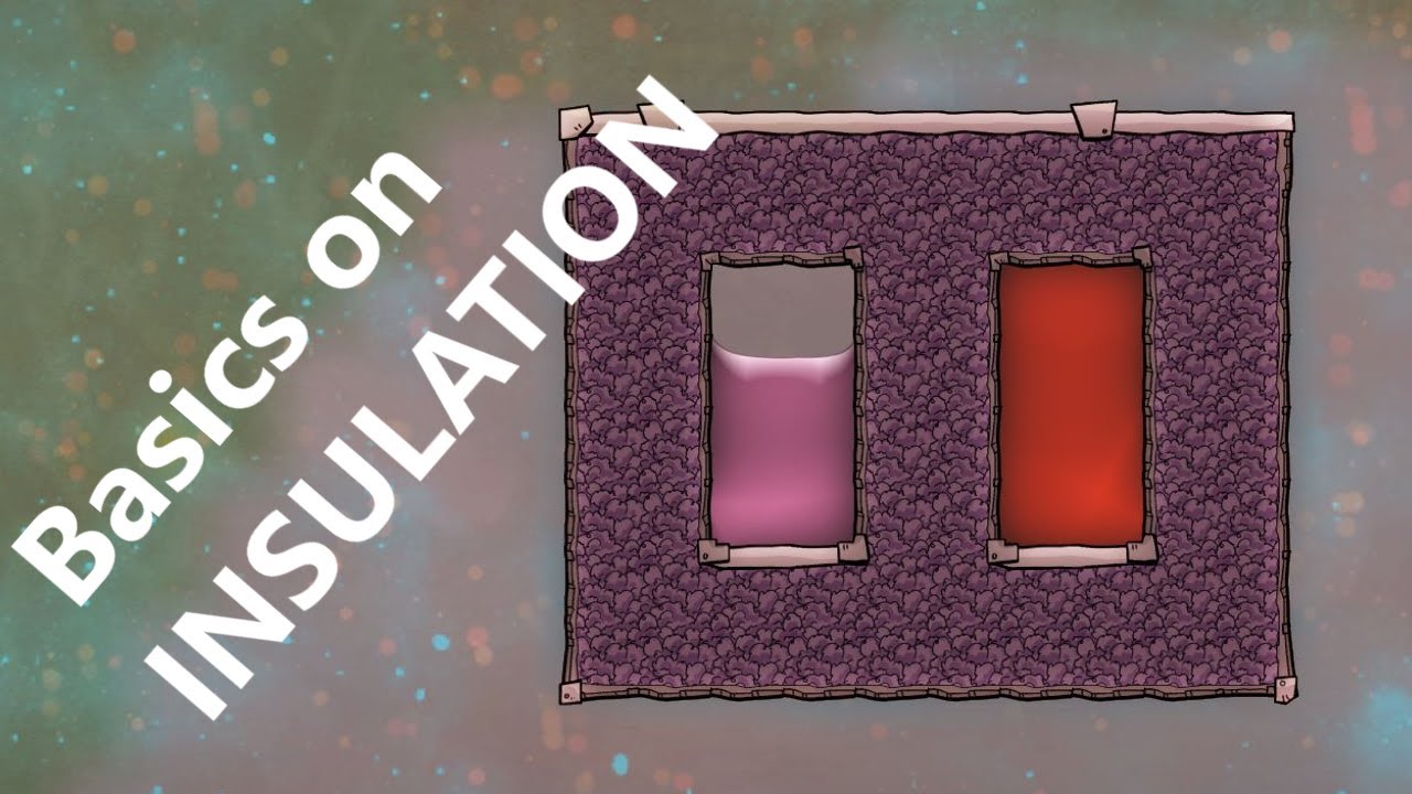 Oxygen Not Included - Basics on Insulation
