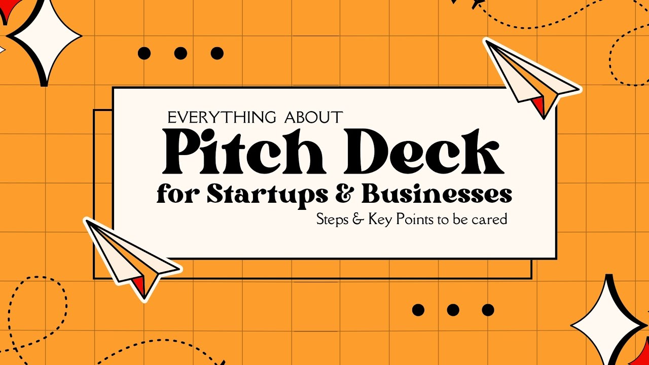 Pitch Deck Everything Explained For StartUps & Businesses Points