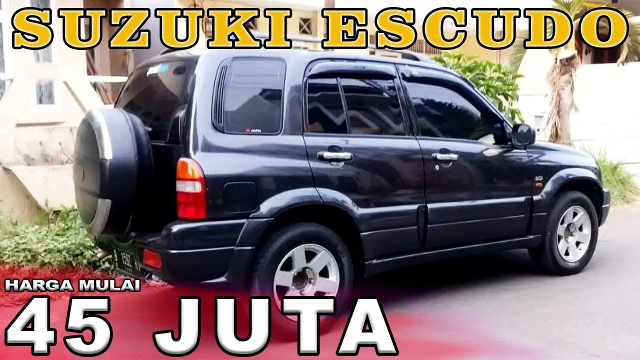 INFO HARGA  MOBIL  BEKAS  Suzuki  Escudo  Tahun 2000 2005 