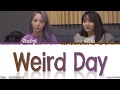 MAMAMOO Moonbyul - &#39;WEIRD DAY&#39; ft PUNCH Lyrics [Color Coded_Han_Rom_Eng]