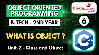 Lec 6 | What is Object ? | OOPM B-Tech 2nd Year